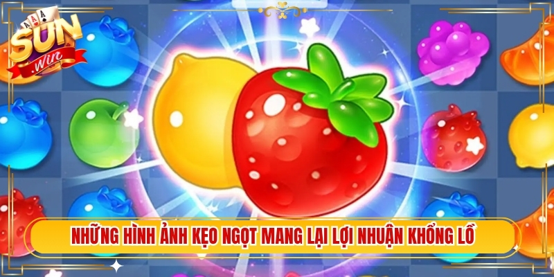 Những hình ảnh kẹo ngọt mang lại lợi nhuận khổng lồ
