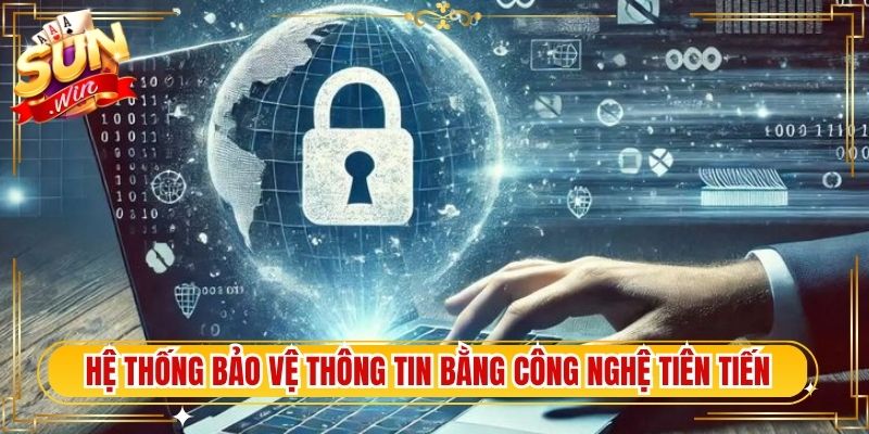 Hệ thống bảo vệ thông tin bằng công nghệ tiên tiến