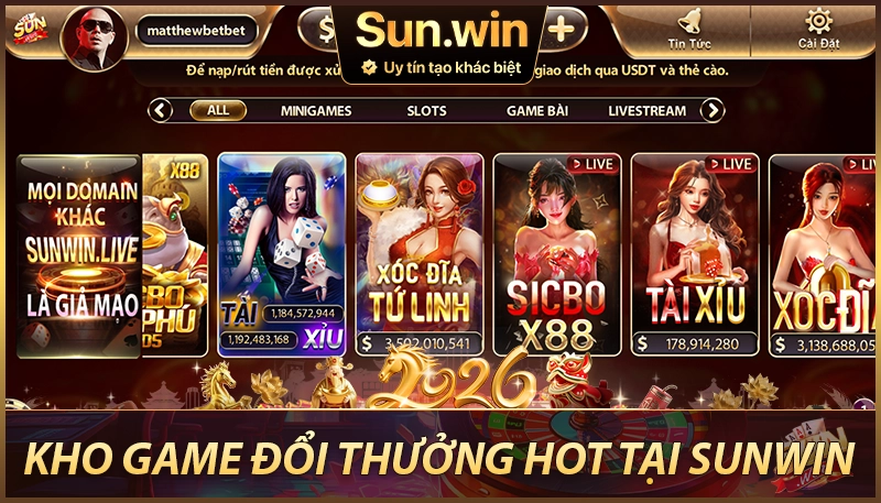 Khám phá kho game đổi thưởng hot tại Sunwin