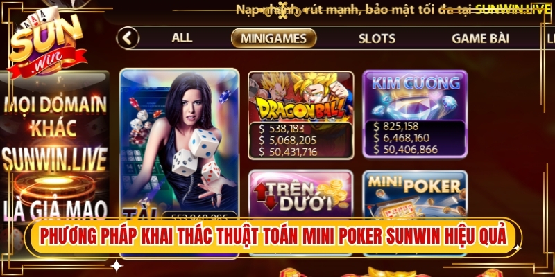 Phương pháp khai thác thuật toán mini poker Sunwin hiệu quả