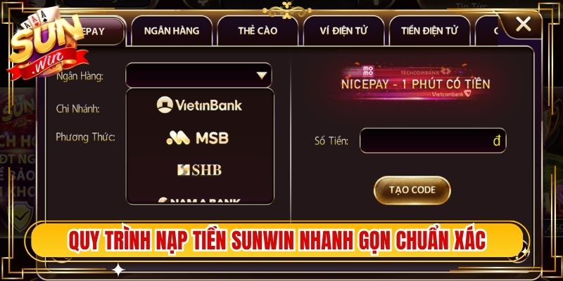 Quy trình nạp tiền Sunwin nhanh gọn chuẩn xác