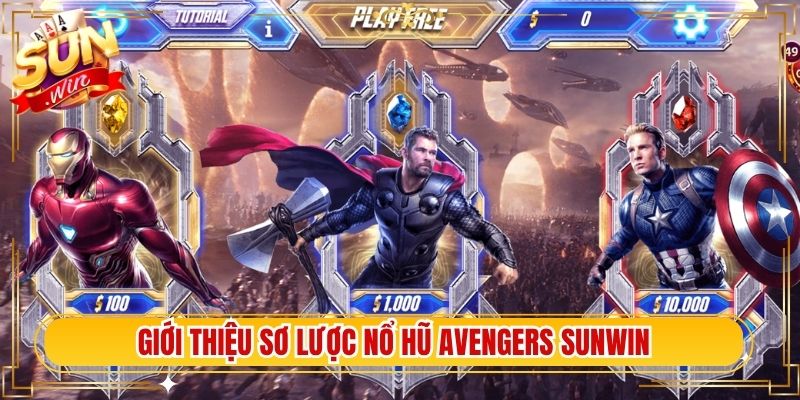 Giới thiệu sơ lược nổ hũ Avengers Sunwin