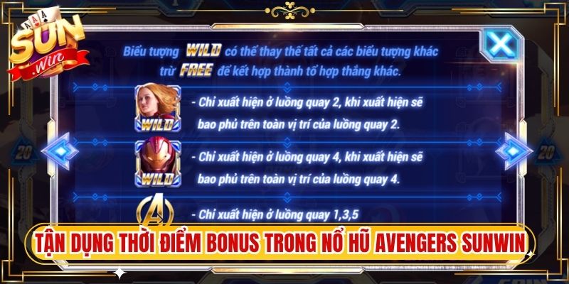 Tận dụng thời điểm Bonus trong nổ hũ Avengers Sunwin