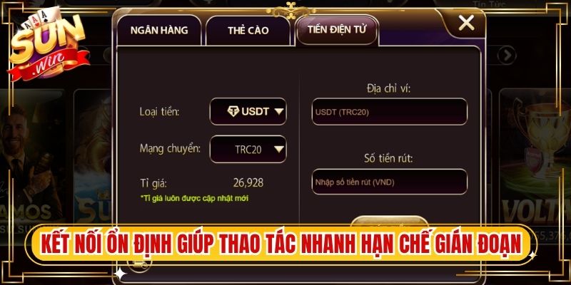 kết nối ổn định giúp thao tác nhanh hạn chế gián đoạn