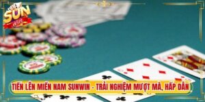 Tiến Lên Miền Nam Sunwin - Trải Nghiệm Mượt Mà, Hấp Dẫn